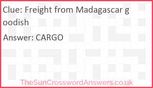 Freight from Madagascar goodish Answer
