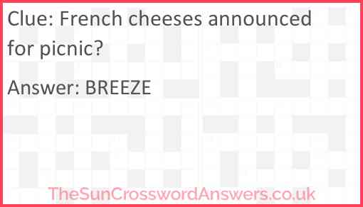 French cheeses announced for picnic? Answer