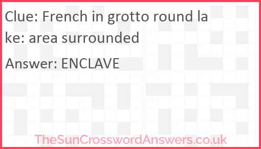 French in grotto round lake: area surrounded Answer