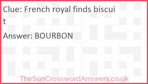 French royal finds biscuit Answer