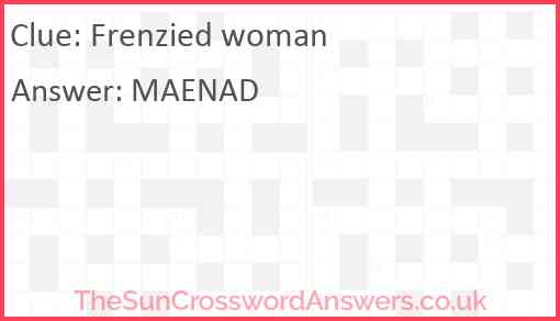 Frenzied woman Answer