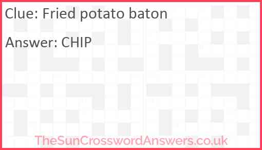 Fried potato baton Answer