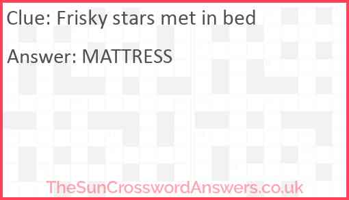 Frisky stars met in bed Answer