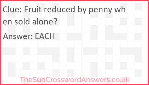 Fruit reduced by penny when sold alone? Answer