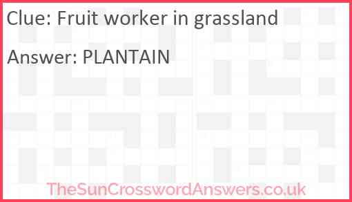 Fruit worker in grassland Answer