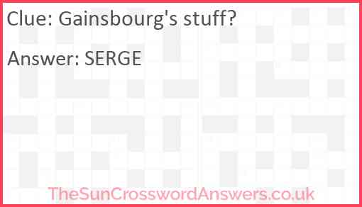 Gainsbourg's stuff? Answer