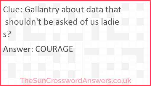 Gallantry about data that shouldn't be asked of us ladies? Answer