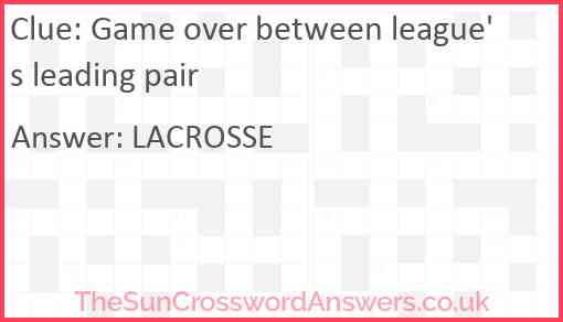 Game over between league's leading pair Answer