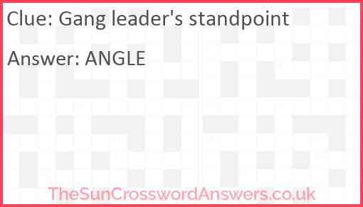 Gang leader's standpoint Answer