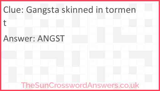Gangsta skinned in torment Answer