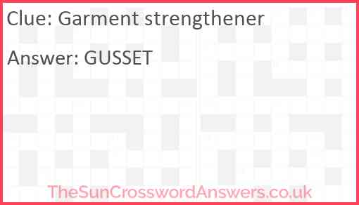 Garment strengthener Answer