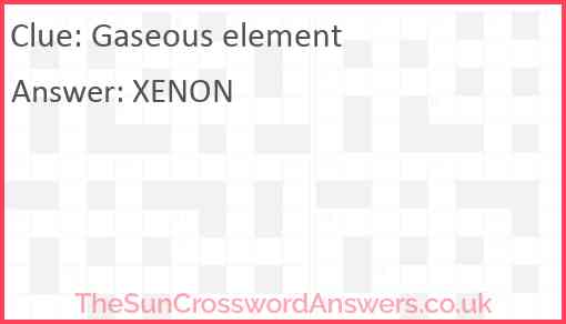 Gaseous element Answer