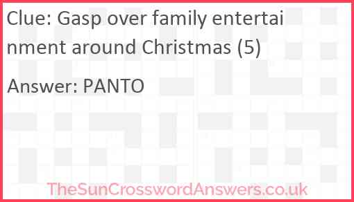 Gasp over family entertainment around Christmas (5) Answer