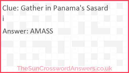 Gather in Panama's Sasardi Answer