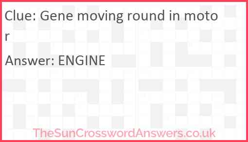 Gene moving round in motor Answer