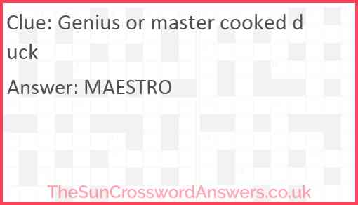Genius or master cooked duck Answer