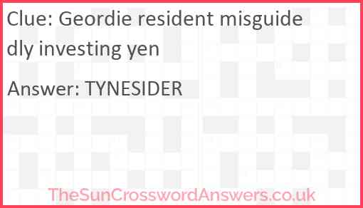 Geordie resident misguidedly investing yen Answer