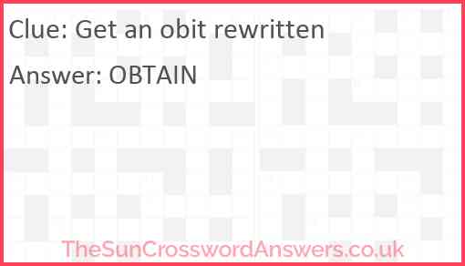 Get an obit rewritten Answer