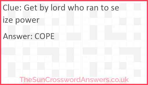 Get by lord who ran to seize power Answer