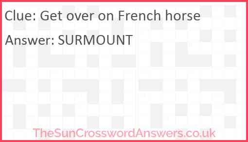 Get over on French horse Answer