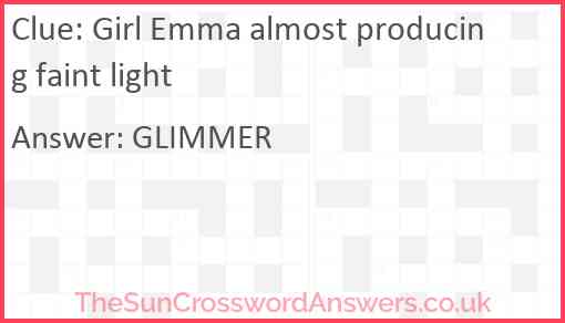 Girl Emma almost producing faint light Answer