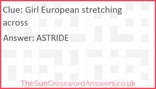 Girl European stretching across Answer