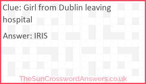 Girl from Dublin leaving hospital Answer