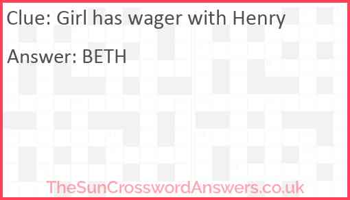 Girl has wager with Henry Answer
