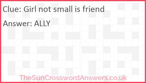 Girl not small is friend Answer