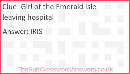 Girl of the Emerald Isle leaving hospital Answer