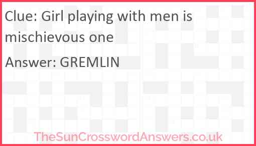 Girl playing with men is mischievous one Answer