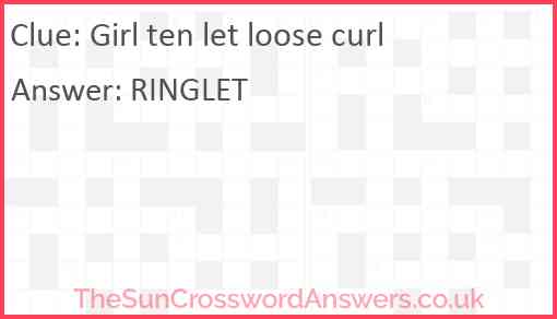 Girl ten let loose curl Answer