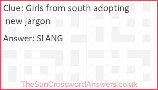 Girls from south adopting new jargon Answer