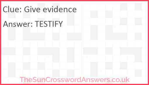 Give evidence Answer
