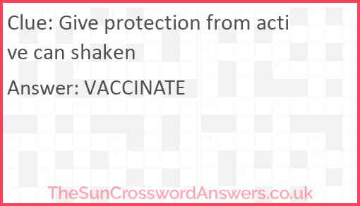 Give protection from active can shaken Answer
