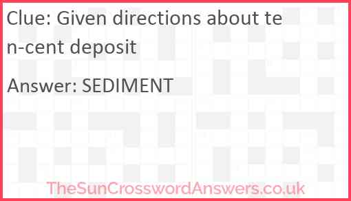 Given directions about ten-cent deposit Answer