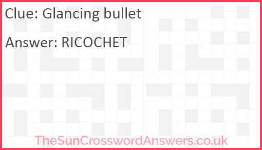 Glancing bullet Answer