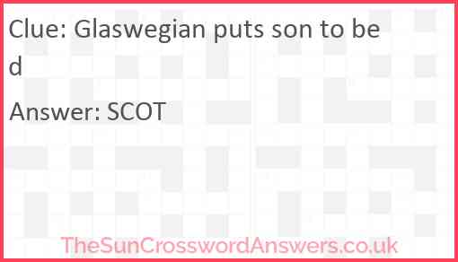 Glaswegian puts son to bed Answer