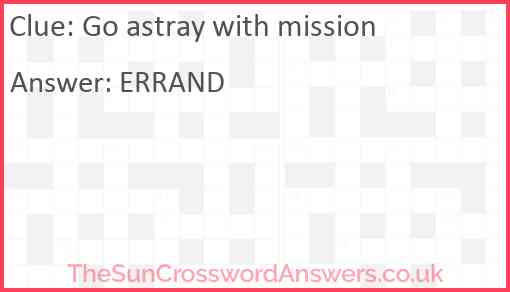 Go astray with mission Answer
