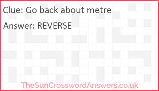 Go back about metre Answer