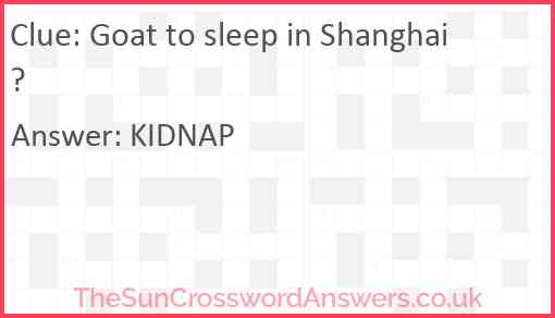 Goat to sleep in Shanghai? Answer