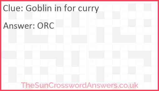 Goblin in for curry Answer