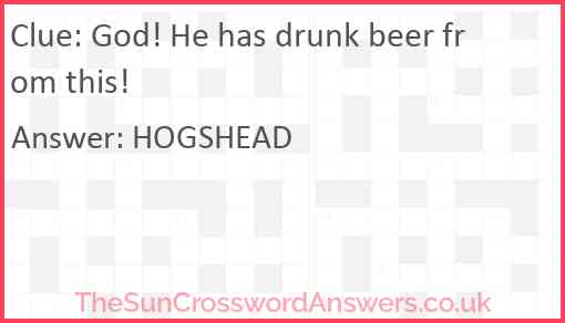 God! He has drunk beer from this! Answer