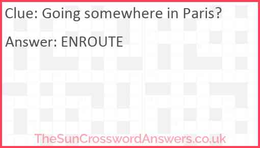 Going somewhere in Paris? Answer