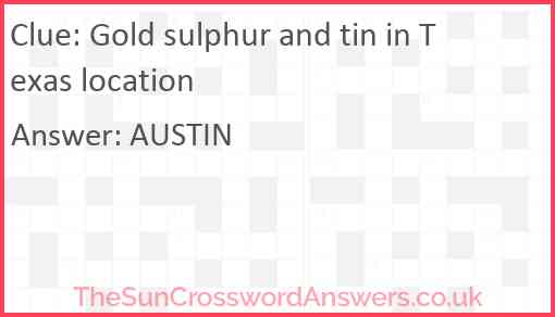 Gold sulphur and tin in Texas location Answer