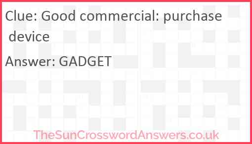 Good commercial: purchase device Answer