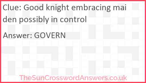 Good knight embracing maiden possibly in control Answer