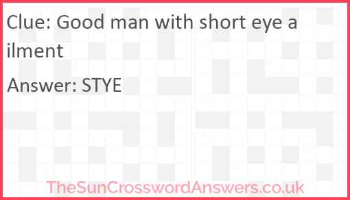 Good man with short eye ailment Answer