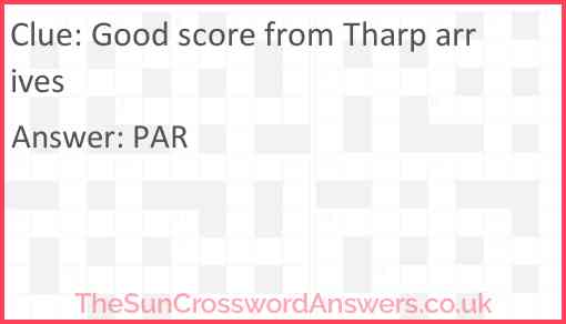 Good score from Tharp arrives Answer