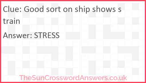 Good sort on ship shows strain Answer